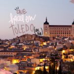 Conoce Toledo en Toledo